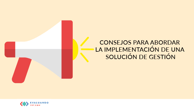 Consejos para abordar la implementación de una solución de gestión