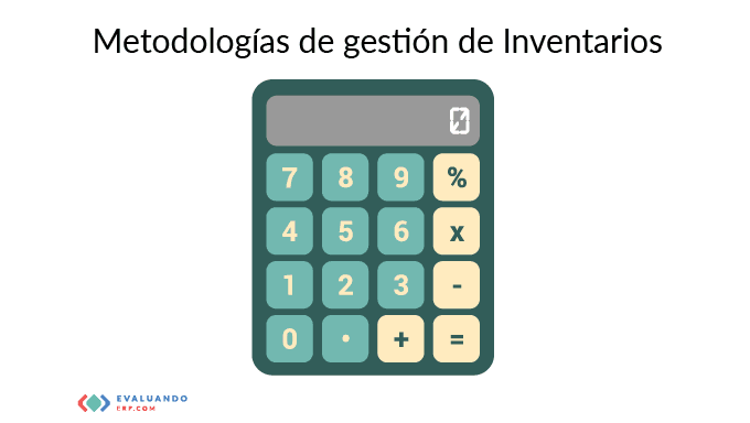 Metodologías de gestión de Inventarios