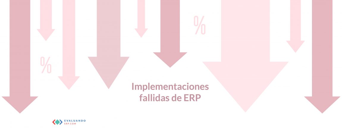 Implementaciones fallidas ERP